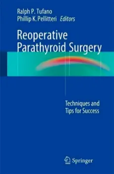 Imagem de Reoperative Parathyroid Surgery: Techniques and Tips for Success