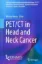 Imagem de PET/CT in Head and Neck Cancer