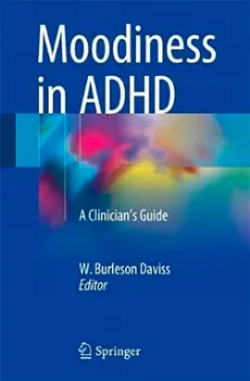 Picture of Book Moodiness in ADHD: A Clinician's Guide