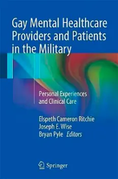 Imagem de Gay Mental Healthcare Providers and Patients in the Military: Personal Experiences and Clinical Care