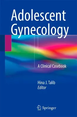 Imagem de Adolescent Gynecology: A Clinical Casebook
