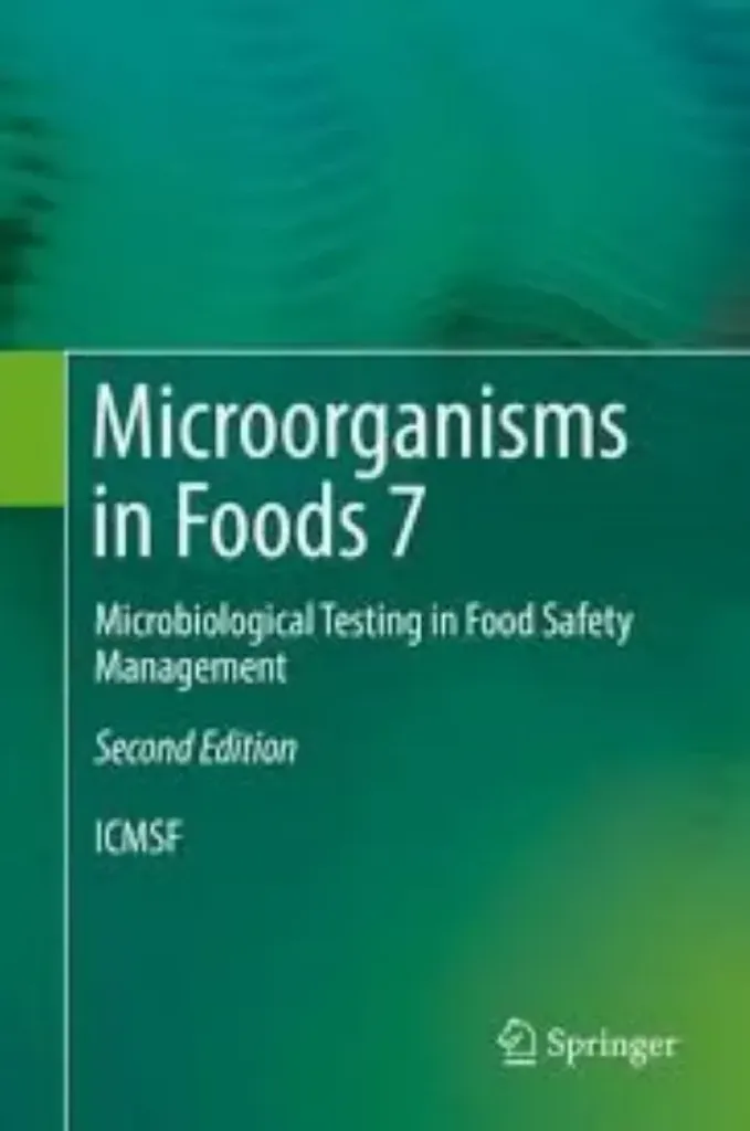 Picture of Book Microorganisms in Food 7 - Microbiological Testing in Food Safety Management