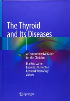 Imagem de The Thyroid and its Diseases: A Comprehensive Guide for the Clinician