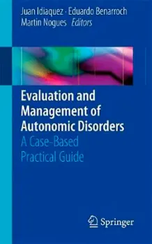 Imagem de Evaluation and Management of Autonomic Disorders: A Case-Based Practical Guide