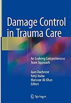 Imagem de Damage Control in Trauma Care: An Evolving Comprehensive Team Approach
