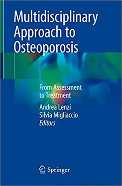 Imagem de Multidisciplinary Approach to Osteoporosis: From Assessment to Treatment