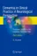 Picture of Book Dementia in Clinical Practice: A Neurological Perspective: Pragmatic Studies in the Cognitive Function Clinic