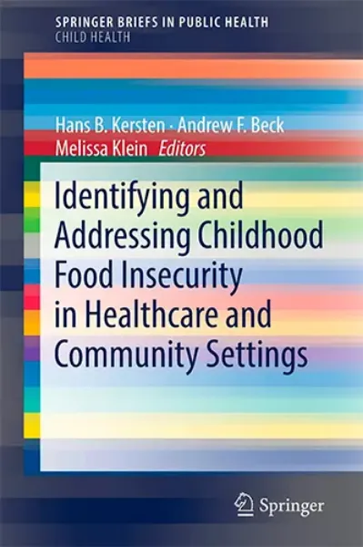 Imagem de Identifying and Addressing Childhood Food Insecurity in Healthcare and Community Settings