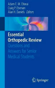 Imagem de Essential Orthopedic Review: Questions and Answers for Senior Medical Students