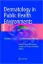 Imagem de Dermatology in Public Health Environments: A Comprehensive Textbook