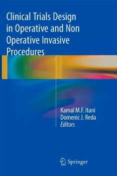 Picture of Book Clinical Trials Design in Operative and Non Operative Invasive Procedures