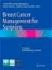 Imagem de Breast Cancer Management for Surgeons: A European Multidisciplinary Textbook