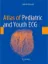 Imagem de Atlas of Pediatric and Youth ECG