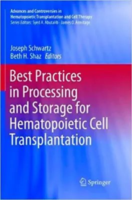 Picture of Book Best Practices in Processing and Storage for Hematopoietic Cell Transplantation