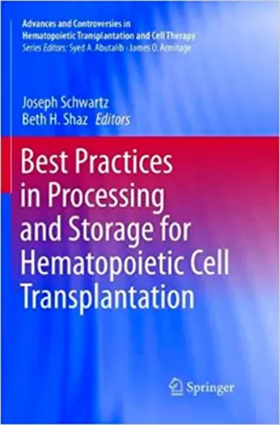 Imagem de Best Practices in Processing and Storage for Hematopoietic Cell Transplantation