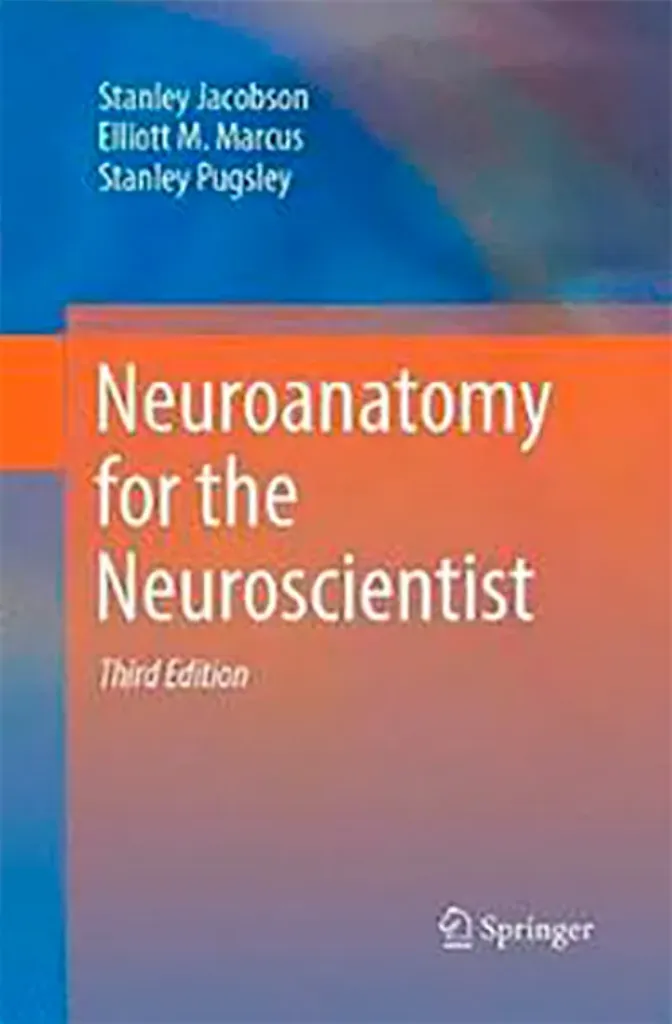 Imagem de Neuroanatomy for the Neuroscientist