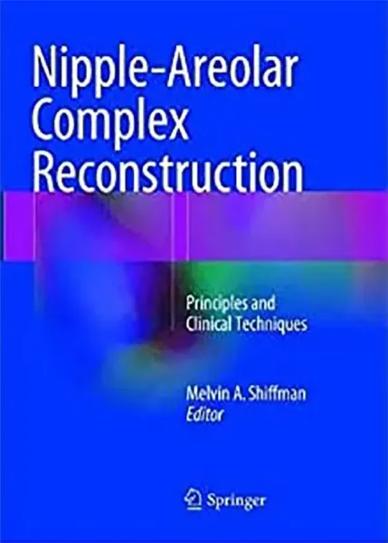 Imagem de Nipple-Areolar Complex Reconstruction: Principles and Clinical Techniques