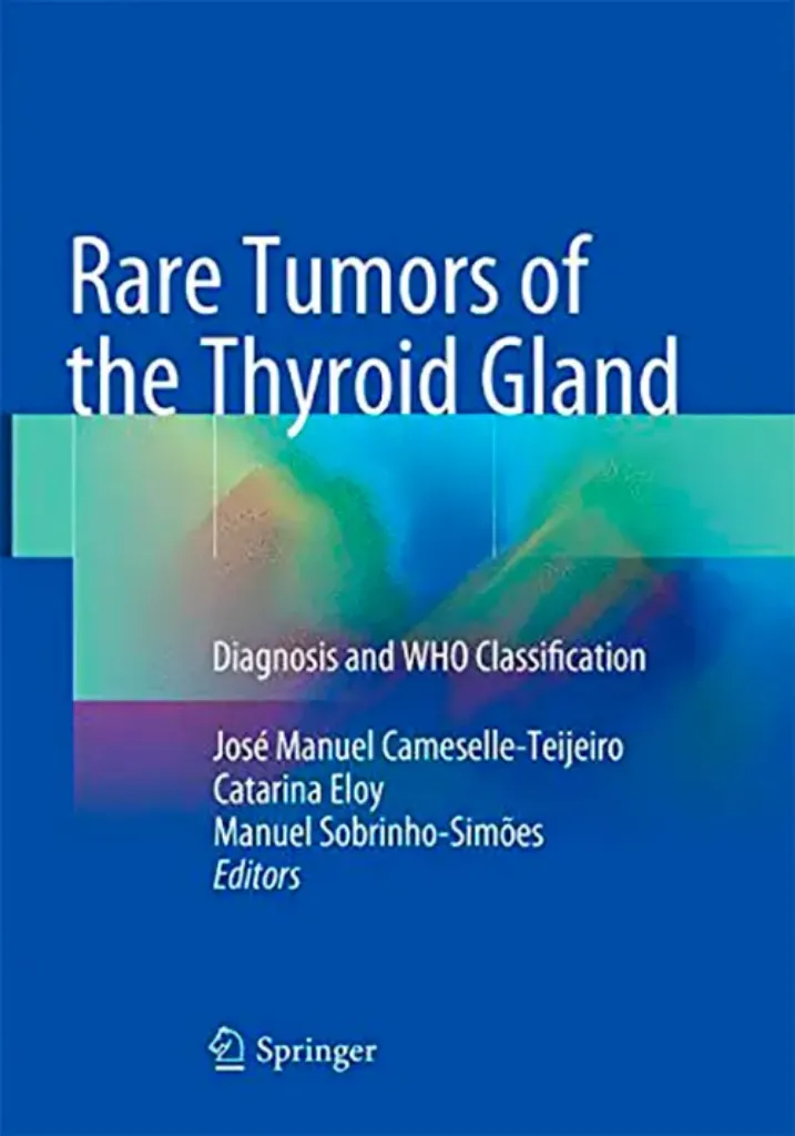 Imagem de Rare Tumors of the Thyroid Gland: Diagnosis and WHO Classification