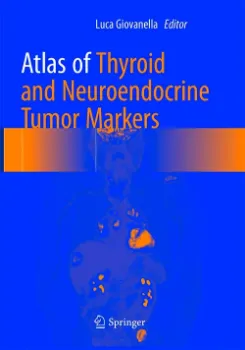 Imagem de Atlas of Thyroid and Neuroendocrine Tumor Markers