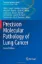Picture of Book Precision Molecular Pathology of Lung Cancer