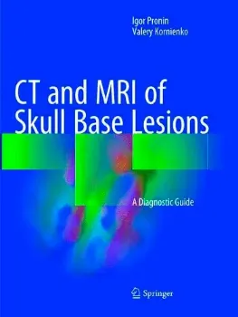 Picture of Book CT and MRI of Skull Base Lesions: A Diagnostic Guide