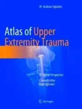 Imagem de Atlas of Upper Extremity Trauma: A Clinical Perspective