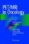 Imagem de PET/MRI in Oncology: Current Clinical Applications