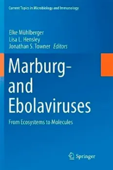 Picture of Book Marburg and Ebolaviruses: From Ecosystems to Molecules