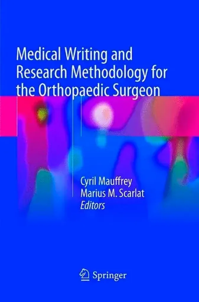 Imagem de Medical Writing and Research Methodology for the Orthopaedic Surgeon