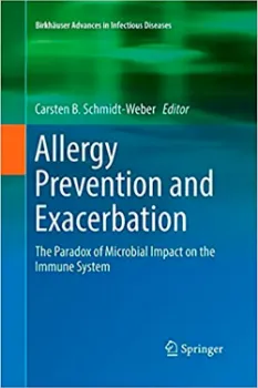 Picture of Book Allergy Prevention and Exacerbation: The Paradox of Microbial Impact on the Immune System