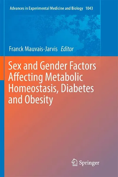 Imagem de Sex and Gender Factors Affecting Metabolic Homeostasis, Diabetes and Obesity