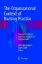 Picture of Book The Organizational Context of Nursing Practice: Concepts, Evidence, and Interventions for Improvement