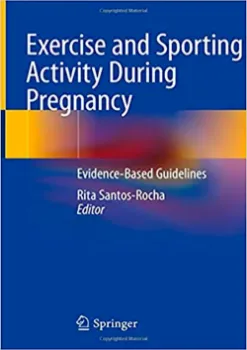 Picture of Book Exercise and Sporting Activity During Pregnancy: Evidence-Based Guidelines