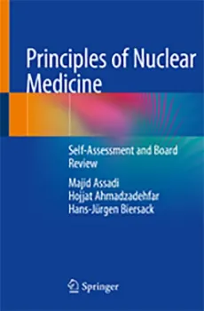 Imagem de Principles of Nuclear Medicine: Self-Assessment and Board Review