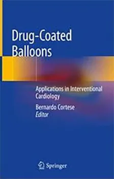 Picture of Book Drug-Coated Balloons: Applications in Interventional Cardiology