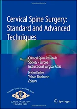 Imagem de Cervical Spine Surgery: Standard and Advanced Techniques: Cervical Spine Research Society - Europe Instructional Surgical Atlas