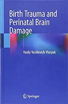 Picture of Book Birth Trauma and Perinatal Brain Damage