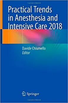 Imagem de Practical Trends in Anesthesia and Intensive Care 2018