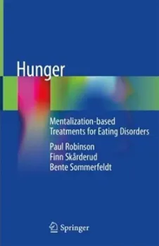 Imagem de Hunger: Mentalization-Based Treatments for Eating Disorders