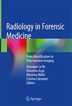 Picture of Book Radiology in Forensic Medicine: From Identification to Post-Mortem Imaging