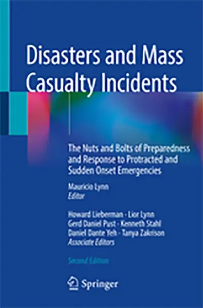 Imagem de Disasters and Mass Casualty Incidents: The Nuts and Bolts of Preparedness and Response to Protracted and Sudden Onset Emergencies