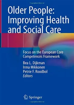 Imagem de Older People: Improving Health and Social Care: Focus on the European Core Competences Framework