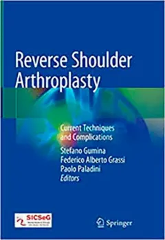 Picture of Book Reverse Shoulder Arthroplasty: Current Techniques and Complications