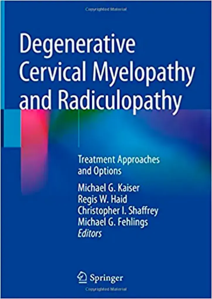 Imagem de Degenerative Cervical Myelopathy and Radiculopathy: Treatment Approaches and Options