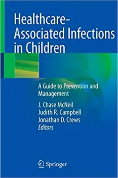 Picture of Book Healthcare-Associated Infections in Children: A Guide to Prevention and Management