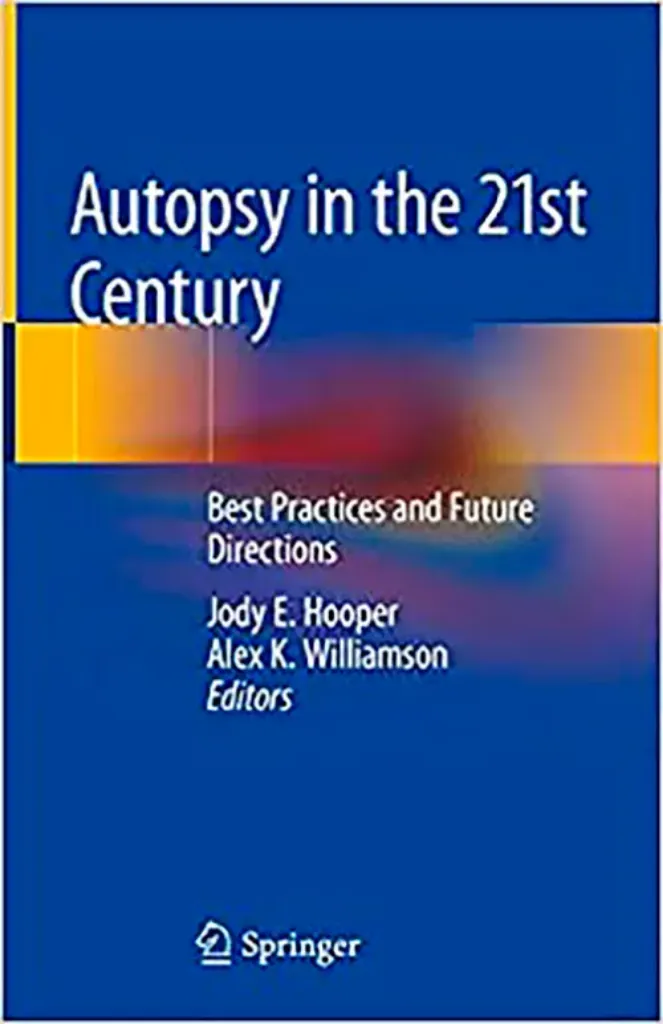 Imagem de Autopsy in the 21st Century: Best Practices and Future Directions