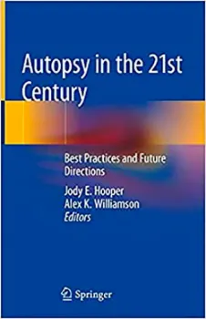 Imagem de Autopsy in the 21st Century: Best Practices and Future Directions