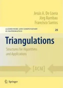 Imagem de Triangulations: Structures for Algorithms and Applications