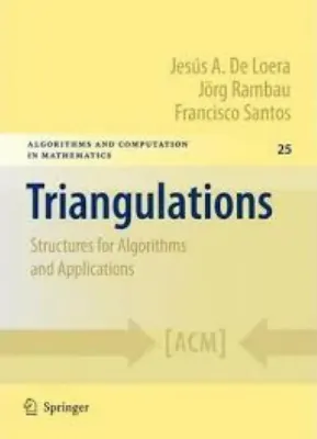 Picture of Book Triangulations: Structures for Algorithms and Applications