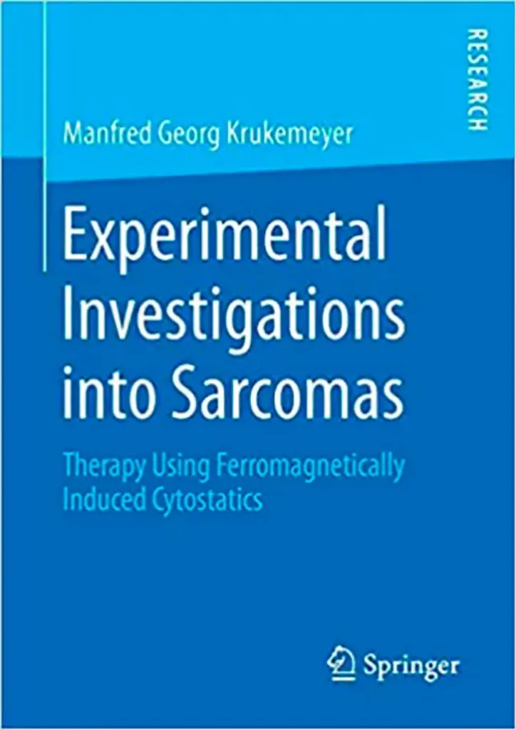 Imagem de Experimental Investigations into Sarcomas: Therapy Using Ferromagnetically Induced Cytostatics